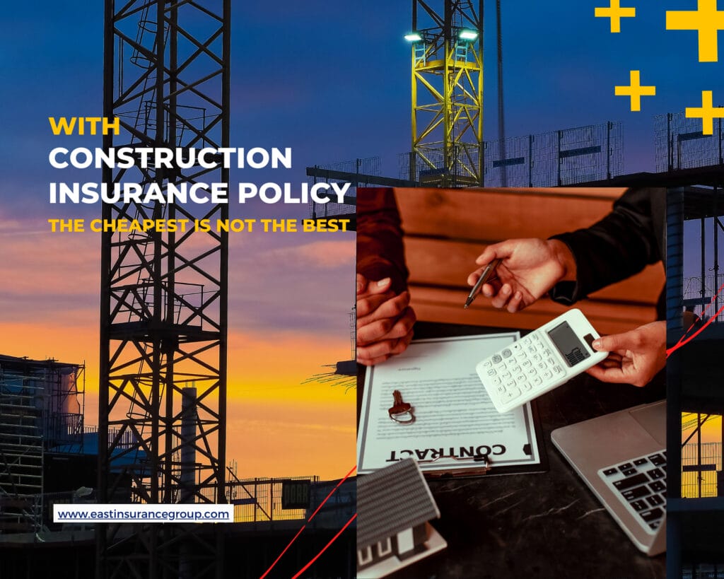 Construction insurance policy
